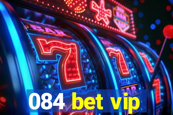 084 bet vip